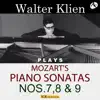 Walter Klien - MOZART: PIANO SONATAS NOS.7-9/ WALTER KLIEN, PIANO